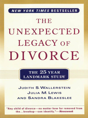 cover image of The Unexpected Legacy of Divorce
